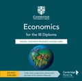 Cover: Economics for the IB Diploma Digital Teacher's Resource Access Card - Cambridge University Press