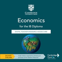 Abbildung von: Economics for the IB Diploma Digital Teacher's Resource Access Card - Cambridge University Press