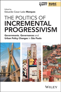 Enlarge image Cover: The Politics of Incremental Progressivism - Wiley