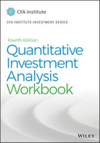 Enlarge image Cover: Quantitative Investment Analysis, Workbook - Wiley-Scrivener