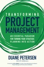 Cover: Transforming Project Management: An Essential Paradigm for Turning Your Strategic Planning into Action - McGraw-Hill Education