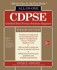 Enlarge image Cover: CDPSE Certified Data Privacy Solutions Engineer All-in-One Exam Guide - McGraw-Hill Education