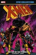 Cover: X-Men Epic Collection: The Fate Of The Phoenix - Marvel Comics