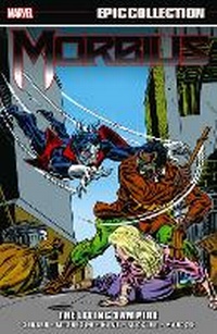 Enlarge image Cover: Morbius Epic Collection: The Living Vampire - Marvel Comics