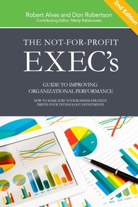 Enlarge image Cover: The Not-for-Profit Exec's Guide to Improving Organizational Performance - Lulu.com