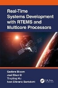 Enlarge image Cover: Real-Time Systems Development with Rtems and Multicore Processors - CRC Press