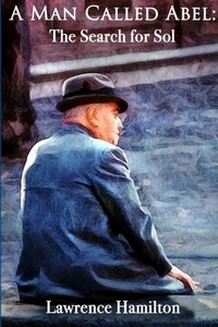 Enlarge image Cover: A Man Called Abel - Lulu.com