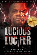 Cover: Lucious Lucifer - Lulu.com