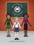 Cover: Back to School Jane - A Paper Doll Book - Lulu.com