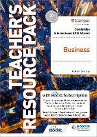 Abbildung von: Cambridge International AS & A Level Business Teacher's Resource Pack with Boost Subscription - Hodder Education