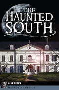 Cover: Haunted South - The History Press