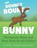 Cover: The Bouncy Bouncy Bunny - Lulu Publishing Services
