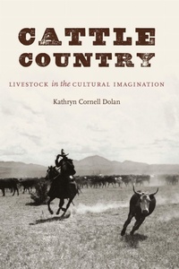 Enlarge image Cover: Cattle Country - University of Nebraska Press