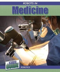 Enlarge image Cover: Robots in Medicine - Cavendish Square Publishing