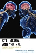 Cover: CTE, Media, and the NFL - Lexington Books