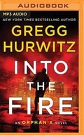 Cover: Into the Fire - Brilliance Audio
