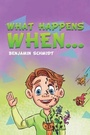 Cover: What Happens When... - Austin Macauley Publishers