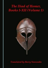 Abbildung von: Iliad of Homer, Books I-XII (Volume 1) - Cambridge Scholars Publishing