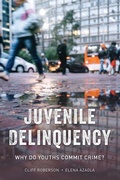 Cover: Juvenile Delinquency - Rowman & Littlefield Publishers