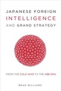 Cover: Japanese Foreign Intelligence and Grand Strategy - Georgetown University Press