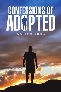 Enlarge image Cover: Confessions of Adopted - Lulu Publishing Services