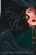 Cover: A Thief's Lies - Lulu.com