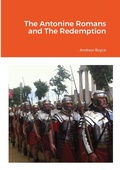 Cover: The Antonine Romans and The Redemption - Lulu.com