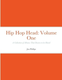 Enlarge image Cover: Hip Hop Head - Lulu.com