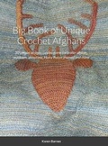 Cover: Big Book of Unique Crochet Afghans - Lulu.com
