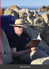 Enlarge image Cover: Diary of a Serial Equity Crowdfunder - Lulu.com