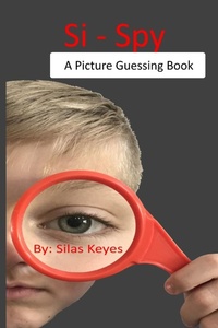 Abbildung von: Si Spy - Lulu.com