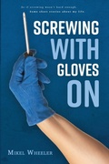 Cover: Screwing with gloves on - Lulu.com