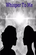 Cover: Whisper To Me - Lulu.com