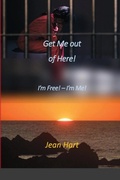 Cover: Get Me Out of Here! - Lulu.com