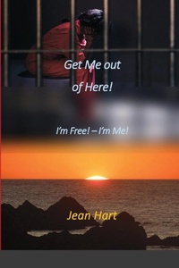 Enlarge image Cover: Get Me Out of Here! - Lulu.com