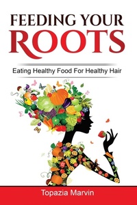 Abbildung von: Feeding your roots - Lulu.com