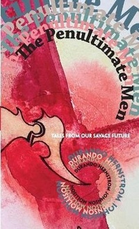 Enlarge image Cover: The Penultimate Men - Lulu.com