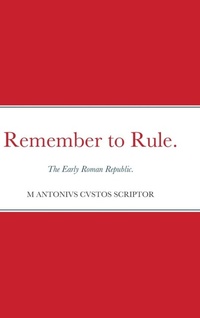 Enlarge image Cover: Remember to Rule. - Lulu.com