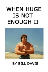 Enlarge image Cover: When Huge is Not Enough II - Lulu.com
