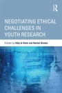 Cover: Negotiating Ethical Challenges in Youth Research - Routledge