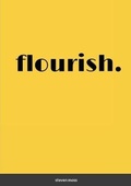 Cover: flourish. - Lulu.com