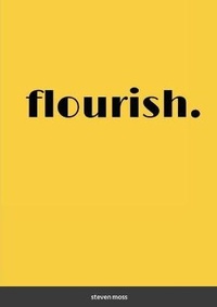 Enlarge image Cover: flourish. - Lulu.com