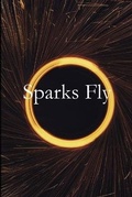Cover: Sparks Fly - Lulu.com