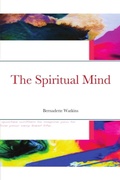 Cover: The Spiritual Mind - Lulu.com