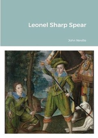 Enlarge image Cover: Leonel Sharp Spear Was Shakespeare - Lulu.com