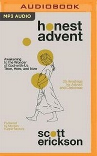 Enlarge image Cover: Honest Advent - Zondervan on Brilliance Audio