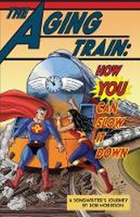 Enlarge image Cover: The Aging Train - McClearen Creative