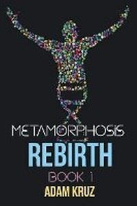 Enlarge image Cover: Rebirth - Adam Kruszynski