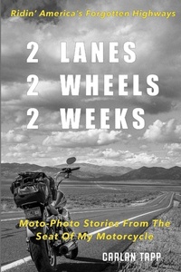 Abbildung von: 2 Lanes - 2 Wheels - 2 Weeks - Lulu.com