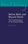 Cover: Before Birth and Beyond Death - Floris Books